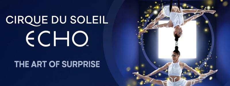 800x300ART-Cirque-Du-Soleil-Echo