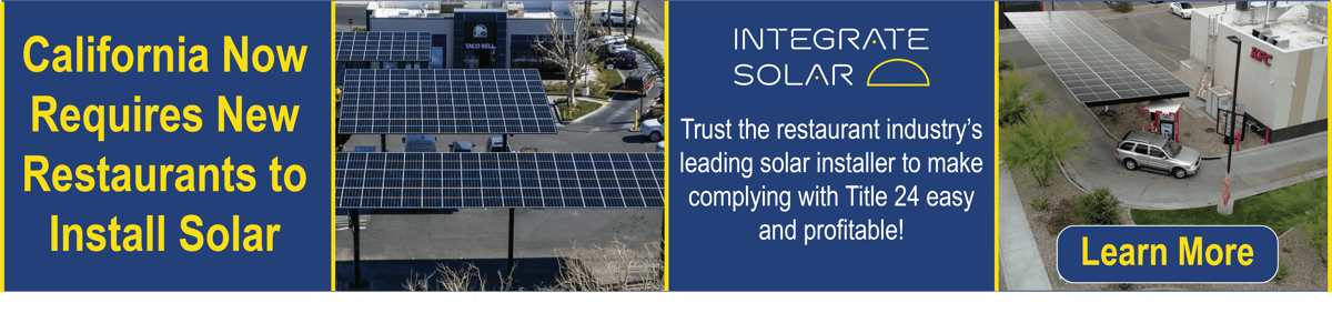 California Now Requires New Restaurants to Install Solar. Learn more about Integrate Solar.