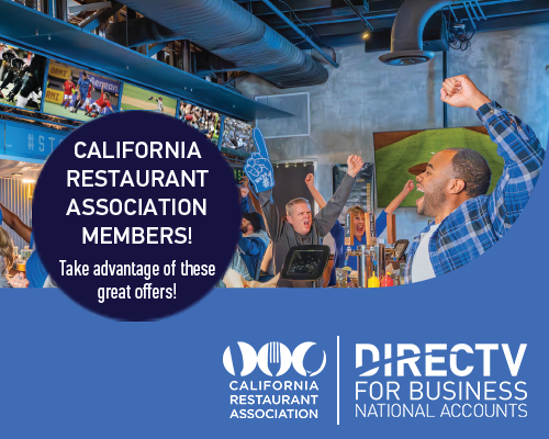 California Restaurant Association Members! Take advantage of these great offers with DirecTV.