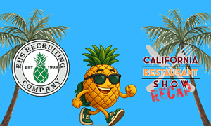 EHS Recruiting Company - California Restaurant Show