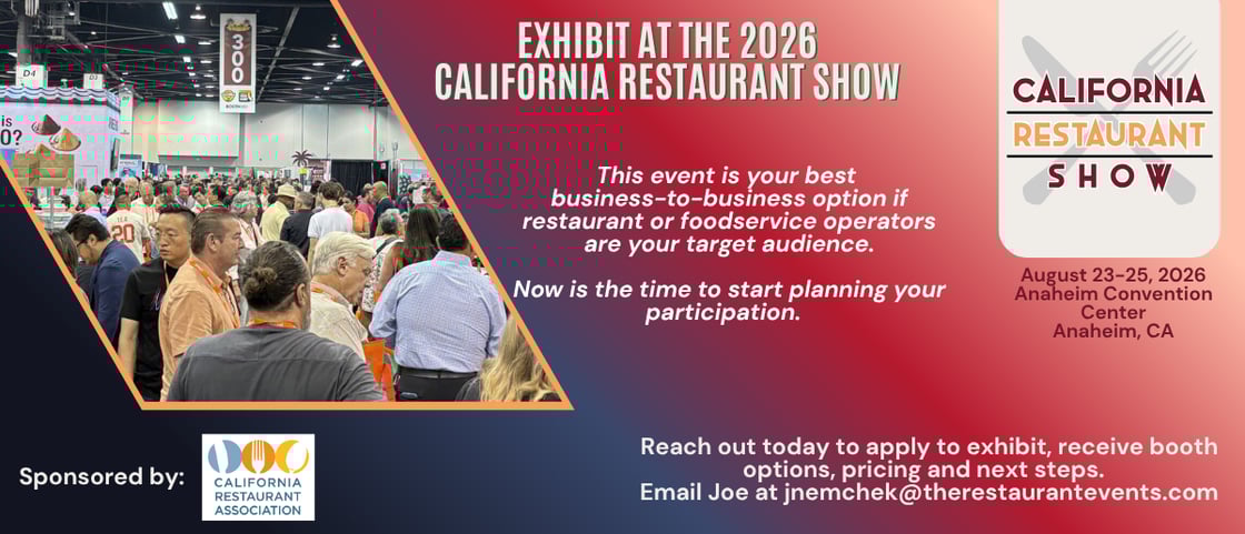 Exhibit at the 2026 California Restaurant Show