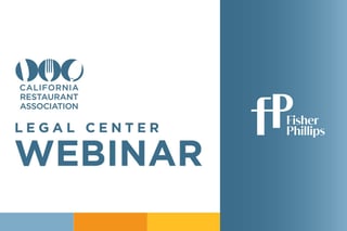 Register for the Fisher Phillips Legal Center Webinar. 
