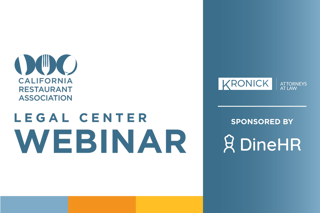 CRA Legal Center Webinar with Kronick. Sponsored by DineHR.